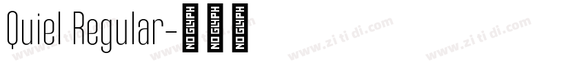 Quiel Regular字体转换